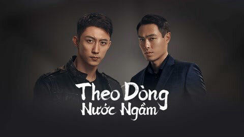 Poster of Theo Dòng Nước Ngầm