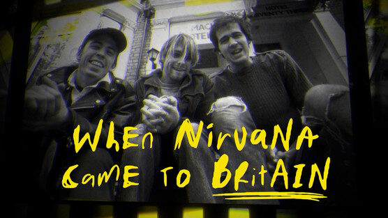 Poster of When Nirvana Came to Britain