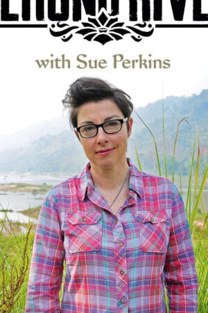 Xem phim Ngược dòng Mê Kông cùng Sue Perkins  - The Mekong River with Sue Perkins (2014)