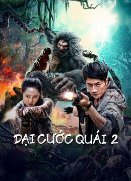 Xem phim Đại Cước Quái 2  - Bigfoot (2022)