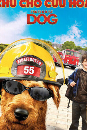 Xem phim Chú chó cứu hỏa  - Firehouse Dog (2007)