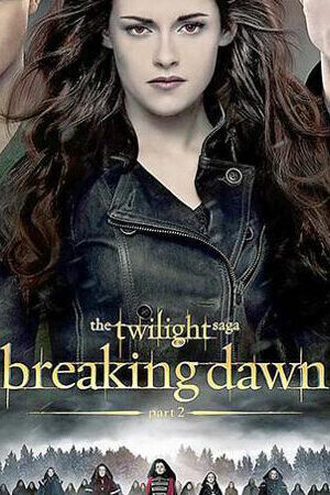 Xem phim Chạng vạng Hừng đông 2  - The Twilight Saga Breaking Dawn Part 2 (2012)