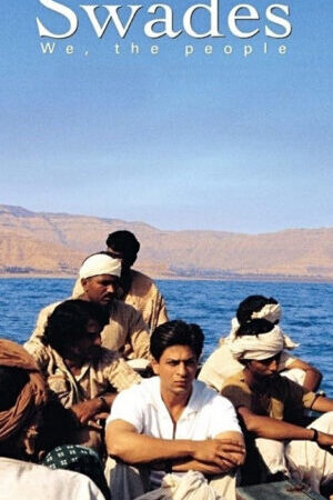 Xem phim Chúng Ta Nhân Dân Ấn Độ  - Swades (2004)