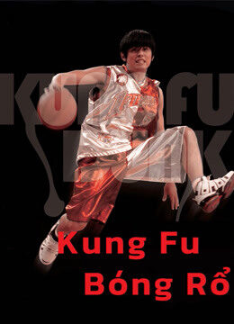 Xem phim Kung Fu Bóng Rổ  - Kung Fu Dunk (2008)