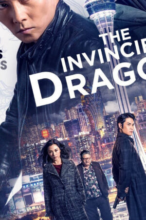 Xem phim Cửu Long Bất Bại  - Invincible Dragon (2019)