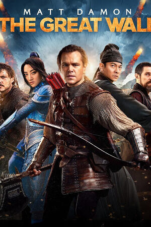 Xem phim Vạn Lý Trường Thành  - The Great Wall (2016)