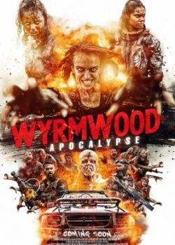 Xem phim Tận Diệt 2 Ngày Tận Thế  - Wyrmwood Apocalypse (2022)