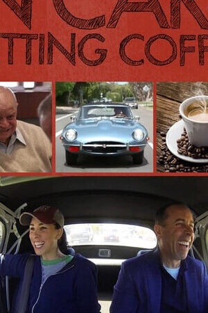 Xem phim Xe cổ điển cà phê và chuyện trò cùng danh hài ( 2)  - Comedians in Cars Getting Coffee (Season 2) (2012)