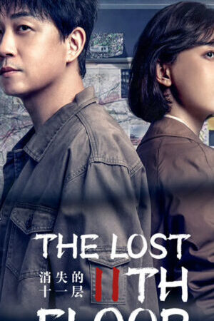 Xem phim Tầng 11 Biến Mất  - THE LOST 11TH FLOOR (2023)