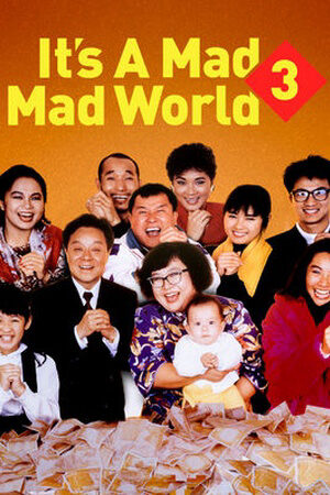 Xem phim Thế giới điên cuồng 3  - Its a Mad Mad Mad World 3 (1989)