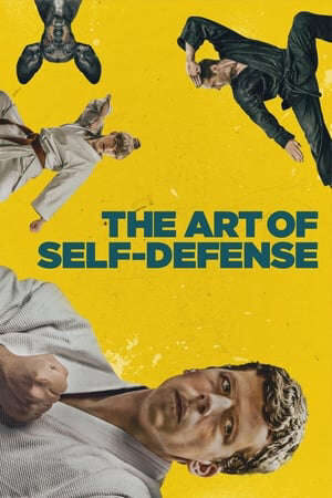 Xem phim Nghệ Thuật Tự Vệ  - The Art of Self Defense (2019)