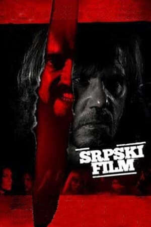 Xem phim Tội Ác Bất Dung Người Serbia  - A Serbian Film (2010)