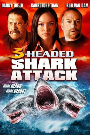 Xem phim Cá Mập 3 Đầu  - 3 Headed Shark Attack (2015)