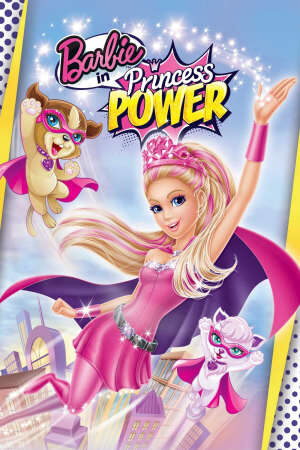 Xem phim Barbie Công Chúa Sức Mạnh  - Barbie in Princess Power (2014)