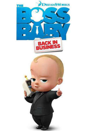 Xem phim Nhóc trùm Đi làm lại (Phần 2)  - The Boss Baby Back in Business (Season 2) (2017)