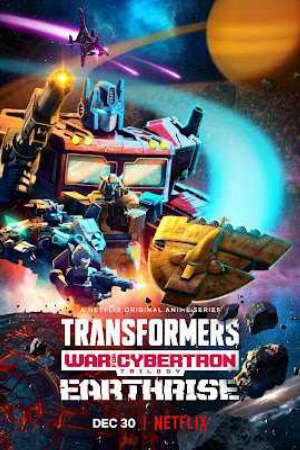 Xem phim Transformers Chiến tranh Cybertron Trái đất trỗi dậy  - Transformers War for Cybertron Earthrise (2019)