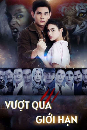 Xem phim Vượt Qua Giới Hạn (bản thái)  - Phayakkha (2018)