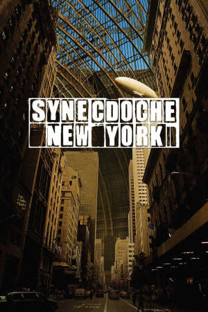 Xem phim Thế Giới Của Những Giấc Mơ  - Synecdoche New York (2008)