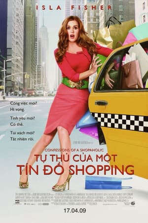 Xem phim Tự Thú Của Một Tín Đồ Shopping  - Confessions of a Shopaholic (2009)